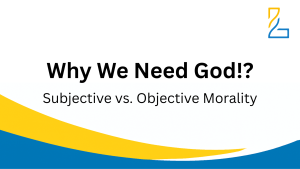 Read more about the article Why We Need God!?